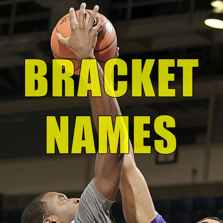 Bracket Names 