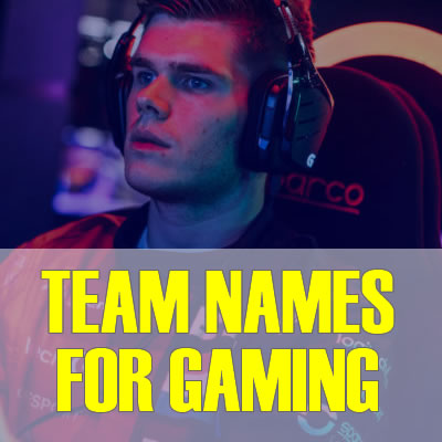 Team Names For Gaming 2020 Best Funny Cool